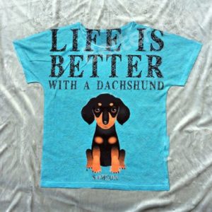 "Life is Better" T-shirt
